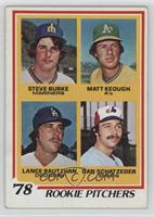 Rookie Pitchers - Steve Burke, Matt Keough, Lance Rautzhan, Dan Schatzeder [Goo…