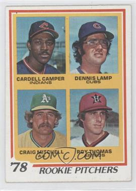 1978 Topps - [Base] #711 - Rookie Pitchers - Cardell Camper, Dennis Lamp, Roy Thomas, Craig Mitchell