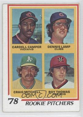 1978 Topps - [Base] #711 - Rookie Pitchers - Cardell Camper, Dennis Lamp, Roy Thomas, Craig Mitchell [Noted]