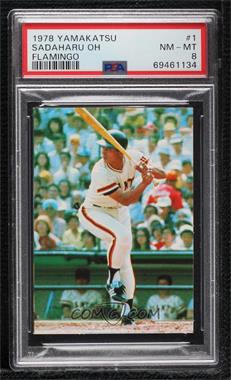 1978 Yamakatsu - JY6 #CA1.2 - Sadaharu Oh (Batting) [PSA 8 NM‑MT]