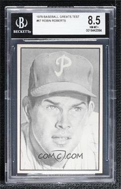 1979 B.B.B.B.G.T.M. Baseball Favorites 1953 Bowman Extension - [Base] - Test Back #67 - Robin Roberts [BGS 8.5 NM‑MT+]