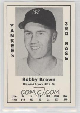 1979 TCMA Diamond Greats - [Base] #18 - Bobby Brown