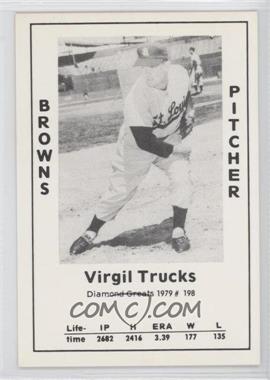 1979 TCMA Diamond Greats - [Base] #198 - Virgil Trucks