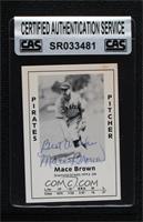 Mace Brown [CAS Certified Sealed]