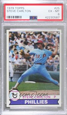 1979 Topps - [Base] #25 - Steve Carlton [PSA 6 EX‑MT]