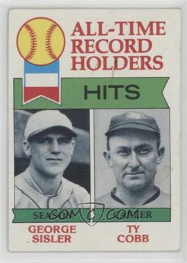 1979 Topps - [Base] #411 - All-Time Record Holders - George Sisler, Ty Cobb (Hits) [Good to VG‑EX]