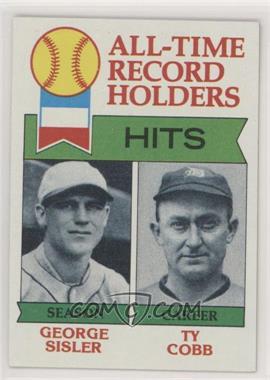 1979 Topps - [Base] #411 - All-Time Record Holders - George Sisler, Ty Cobb (Hits)