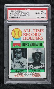 1979 Topps - [Base] #412 - All-Time Record Holders - Hack Wilson, Hank Aaron (Runs Batted In) [PSA 8 NM‑MT]