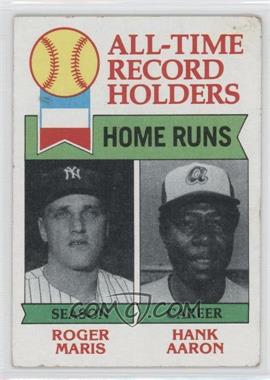 1979 Topps - [Base] #413 - All-Time Record Holders - Roger Maris, Hank Aaron (Home Runs) [Good to VG‑EX]