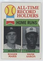 All-Time Record Holders - Roger Maris, Hank Aaron (Home Runs)