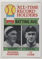 All-Time Record Holders - Rogers Hornsby, Ty Cobb (Batting AVG)