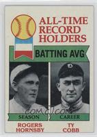 All-Time Record Holders - Rogers Hornsby, Ty Cobb (Batting AVG)