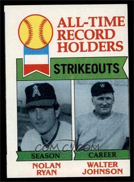 1979 Topps - [Base] #417 - All-Time Record Holders - Nolan Ryan, Walter Johnson (Strikeouts) [GOOD]