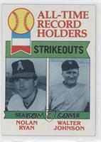 All-Time Record Holders - Nolan Ryan, Walter Johnson (Strikeouts)