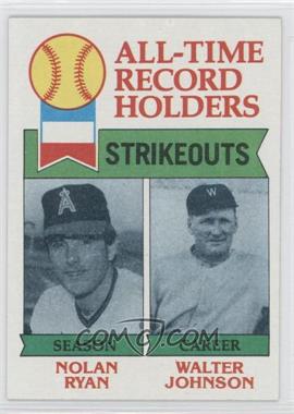 1979 Topps - [Base] #417 - All-Time Record Holders - Nolan Ryan, Walter Johnson (Strikeouts)