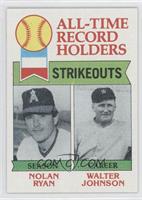 All-Time Record Holders - Nolan Ryan, Walter Johnson (Strikeouts)
