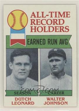 1979 Topps - [Base] #418 - All-Time Record Holders - Dutch Leonard, Walter Johnson (Earned Run AVG)