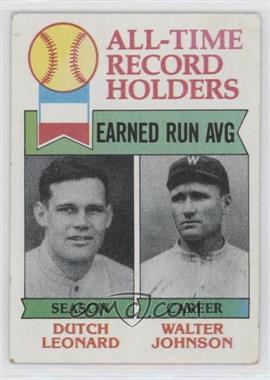 1979 Topps - [Base] #418 - All-Time Record Holders - Dutch Leonard, Walter Johnson (Earned Run AVG) [Good to VG‑EX]