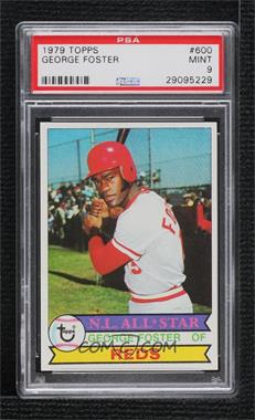 1979 Topps - [Base] #600 - George Foster [PSA 9 MINT]