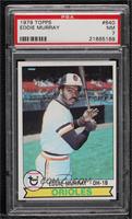 Eddie Murray [PSA 7 NM]