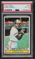 Eddie Murray [PSA 4 VG‑EX]