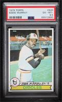 Eddie Murray [PSA 6.5 EX‑MT+]