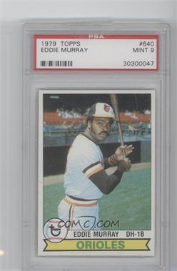 1979 Topps - [Base] #640 - Eddie Murray [PSA 9 MINT]