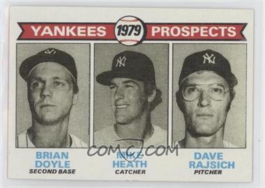 1979 Topps - [Base] #710 - 1979 Prospects - Brian Doyle, Mike Heath, Dave Rajsich