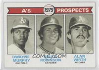 1979 Prospects - Dwayne Murphy, Bruce Robinson, Alan Wirth