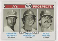 1979 Prospects - Dwayne Murphy, Bruce Robinson, Alan Wirth