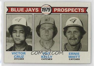 1979 Topps - [Base] #714 - 1979 Prospects - Victor Cruz, Pat Kelly, Ernie Whitt