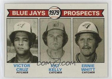 1979 Topps - [Base] #714 - 1979 Prospects - Victor Cruz, Pat Kelly, Ernie Whitt