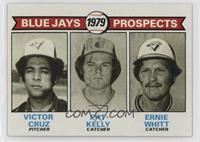 1979 Prospects - Victor Cruz, Pat Kelly, Ernie Whitt