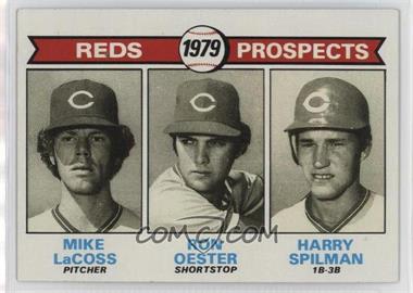 1979 Topps - [Base] #717 - 1979 Prospects - Mike LaCoss, Ron Oester, Harry Spilman