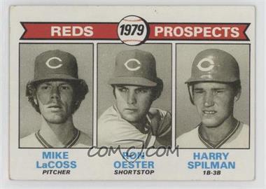 1979 Topps - [Base] #717 - 1979 Prospects - Mike LaCoss, Ron Oester, Harry Spilman [Poor to Fair]
