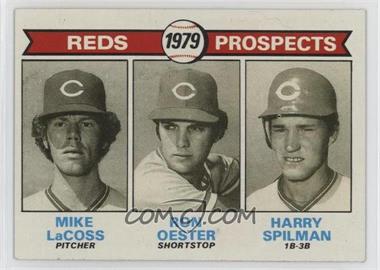 1979 Topps - [Base] #717 - 1979 Prospects - Mike LaCoss, Ron Oester, Harry Spilman