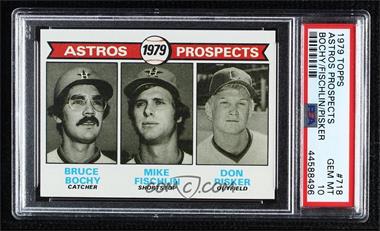 1979 Topps - [Base] #718 - 1979 Prospects - Bruce Bochy, Mike Fischlin, Don Pisker [PSA 10 GEM MT]