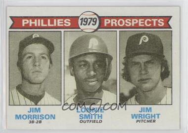 1979 Topps - [Base] #722 - 1979 Prospects - Jim Morrison, Lonnie Smith, Jim Wright
