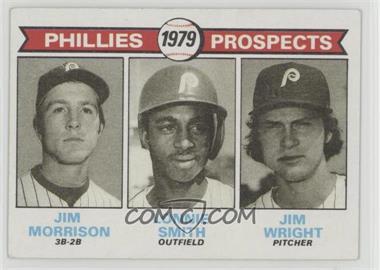 1979 Topps - [Base] #722 - 1979 Prospects - Jim Morrison, Lonnie Smith, Jim Wright