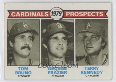 1979 Topps - [Base] #724 - 1979 Prospects - Tom Bruno, George Frazier, Terry Kennedy