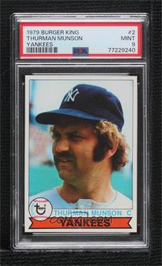 1979 Topps Burger King - Restaurant New York Yankees #2 - Thurman Munson [PSA 9 MINT]