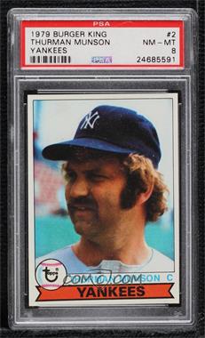 1979 Topps Burger King - Restaurant New York Yankees #2 - Thurman Munson [PSA 8 NM‑MT]