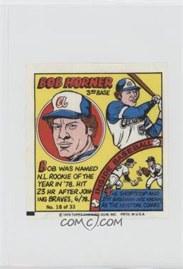 1979 Topps MLB Bubble Gum Player Portraits - [Base] #18 - Bob Horner [Good to VG‑EX]