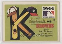 St. Louis Carrdinals vs. St. Louis Browns (Chicago White Sox Back)