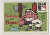 Cleveland Indians vs. Boston Braves (San Diego Padres Back)