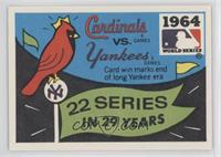 St. Louis Cardinals vs. New York Yankees (Milwaukee Brewers Back)