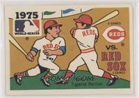 Cincinnati Reds vs. Boston Red Sox (Los Angeles Dodgers Back)