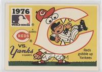 Cincinnati Reds vs. New York Yankees (Pittsburgh Pirates Back)