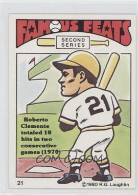 1980 Laughlin Famous Feats Second Series - [Base] #21 - Roberto Clemente