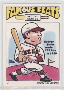 1980 Laughlin Famous Feats Second Series - [Base] #9 - George Sisler